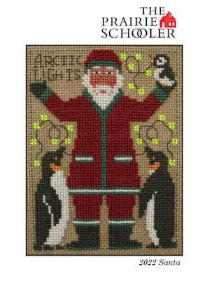 Prairie Schooler - 2022 Santa-Prairie Schooler - 2022 Santa, Christmas, Santa Claus, penguins, Christmas lights, ornaments, cross stitch 