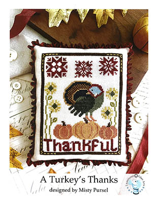 Luminous Fiber Arts - A Turkey's Thanks-Luminous Fiber Arts - A Turkeys Thanks,  Thanksgiving, quilt stars, pumpkins, sunflowers, turkey, cross stitch 