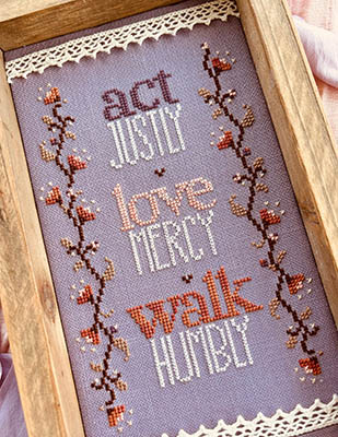 Sweet Wing Studio - Micah 68-Sweet Wing Studio - Micah 68, bible, commands, compassion, inspiration, cross stitch