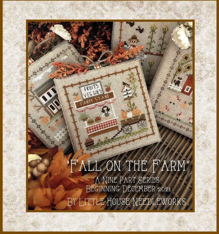Little House Needleworks - Fall on the Farm Part 1 - Farm Fresh