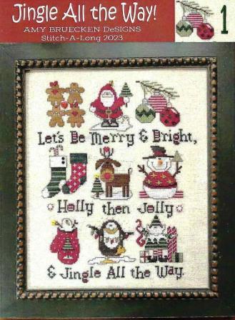 Amy Bruecken Designs - Jingle All the Way - Parts 1 & 2-Amy Bruecken Designs - Jingle All the Way - Parts 1, 2, Christmas, Santa Claus, gingerbread men, Rudolph, snowflakes, snowman, stockings, cross stitch 