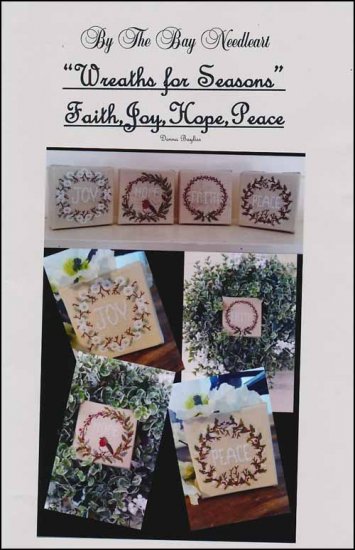 By the Bay Needleart - Wreaths for Seasons - Faith, Joy, Hope, Peace-By the Bay Needleart - Wreaths for Seasons - Faith, Joy, Hope, Peace, ornaments, Christmas, peaceful, cross stitch