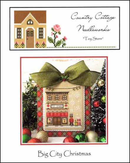 Country Cottage Needleworks - Big City Christmas Part 3 - Toy Store-Country Cottage Needleworks - Big City Christmas Part 3 - Toy Store, toy soldier, gifts, children, Christmas, cross stitch  
