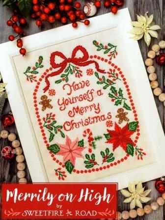 It's Sew Emma - Merrily on High by Sweetfire Road-Its Sew Emma - Merrily on High, gingerbreadman, poinsettia, peppermints, Christmas, flowers, cross stitch