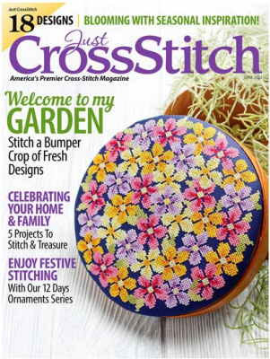 Just Cross Stitch - 2022 #3 May/June Issue-Just Cross Stitch - 2022 3 MayJune Issue, gardening, flowers, spring, projects, cross stitch 