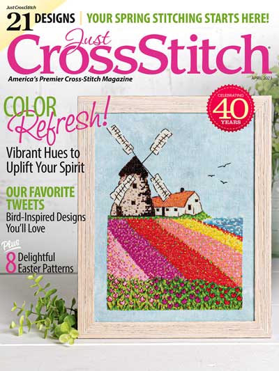 Just Cross Stitch - 2023 #2 Mar/Apr Issue-Just Cross Stitch - 2023 2 MarApr Issue, spring, projects, 