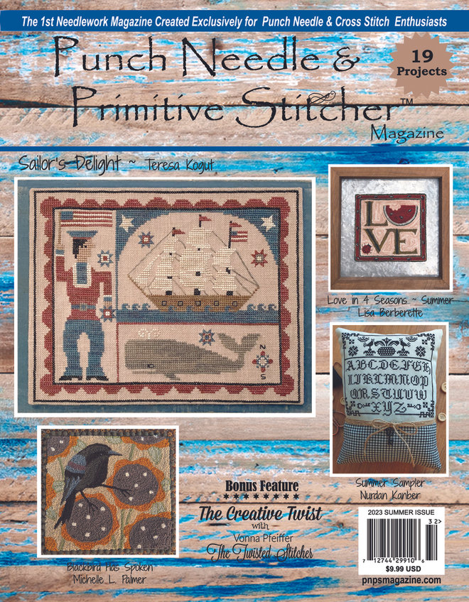 Punch Needle & Primitive Stitcher Magazine 2023 - Issue 2 Summer-Punch Needle  Primitive Stitcher Magazine 2023 - Issue 2 Summer, cross stitch, projects, sailboats, whale, sunshine, 
