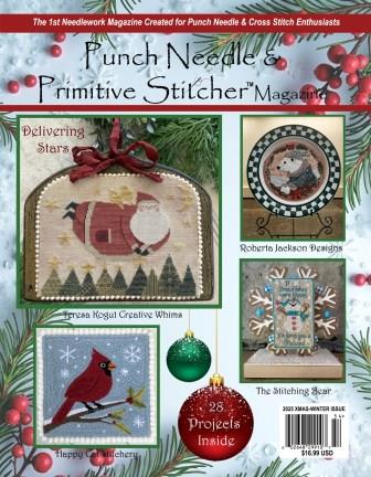 Punch Needle & Primitive Stitcher Magazine 2025 - Issue 4 Christmas-Winter-Punch Needle  Primitive Stitcher Magazine 2025 - Issue 4 Christmas-Winter, Santa Claus, cardinal snowman, punch needle, cross stitch, Crochette a gogo, Starlight Stitching, Teresa Kogut, The Stitching Bear, 