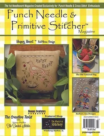 Punch Needle & Primitive Stitcher Magazine 2022 - Issue 2 Summer-Punch Needle  Primitive Stitcher Magazine 2022 - Issue 2 Summer, cross stitch, needlework,  