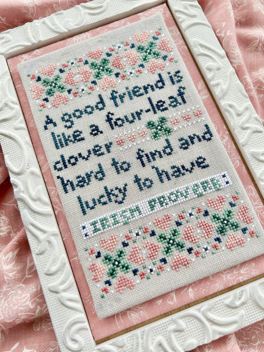 Sweet Wing Studio - Lucky to Have-Sweet Wing Studio - Lucky to Have, St. Patricks Day, Irish proverbs, four leaf clover, cross stitch,  