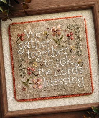 Sweet Wing Studio - We Gather Together-Sweet Wing Studio - We Gather Together, thankful, grateful, prayers, God, family, dinner, Thanksgiving, cross stitch, 2026 Needlework Marketplace Release 