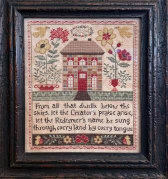 Teresa Kogut - Creator's Praise-Teresa Kogut - Creators Praise, prayer, cross stitch, blessings, house, faith, God, 