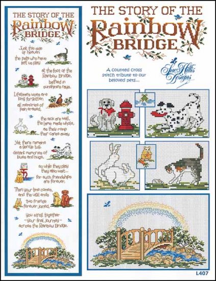 Sue Hillis Designs - Rainbow Bridge-Sue Hillis Designs - Rainbow Bridge, mourning, pet death, heaven, dog dying, cat dying, love, cross stitch,  