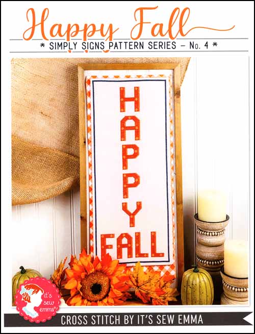 It's Sew Emma - Simply Signs - Happy Fall-Its Sew Emma - Simply Signs - Happy Fall, room, sign, autumn, cross stitch